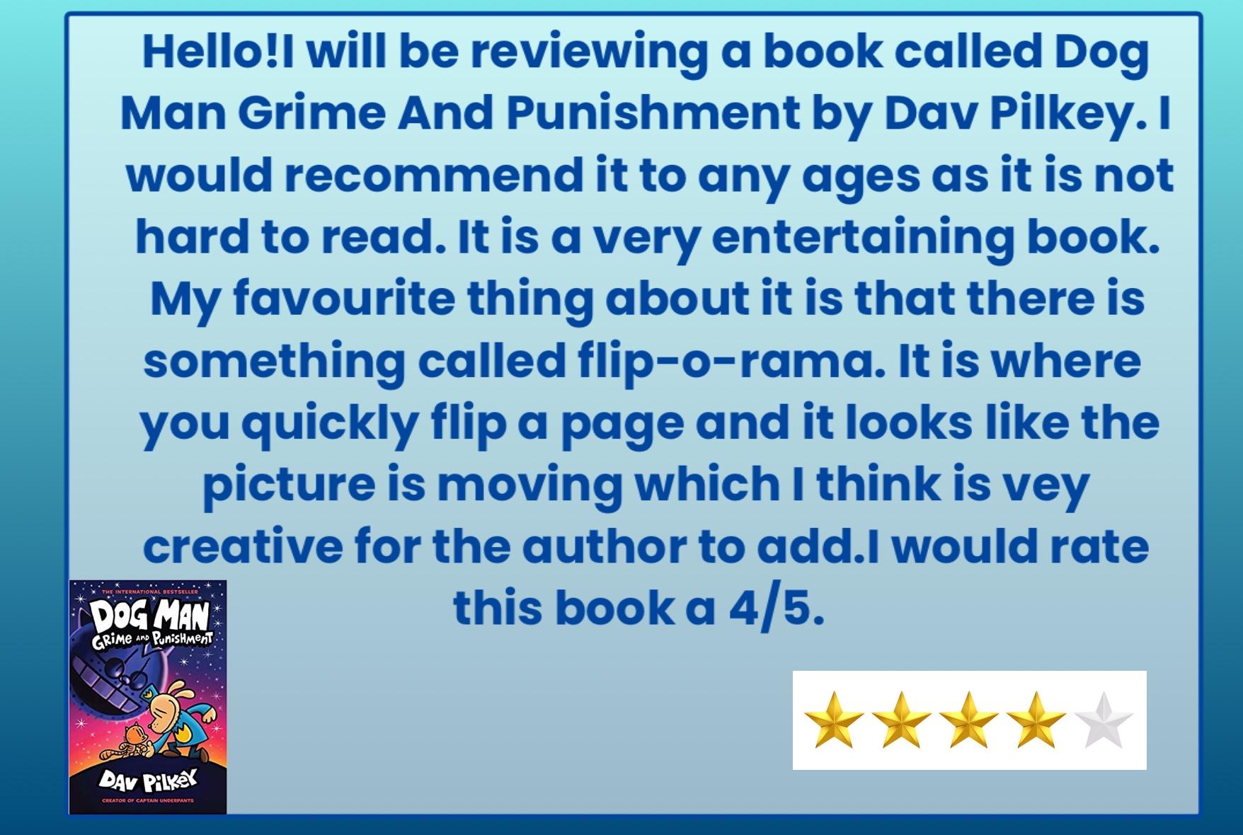 Amir's review of Dog Man: Grime and Punishment